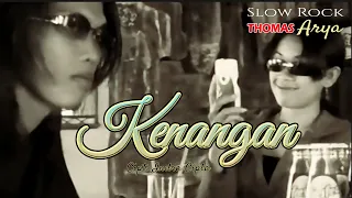 thomas arya slow rock kenangan