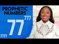 Why You Keep Seeing the Numbers 77 777 7777 Prophetic Numbers Quan Lanae Green