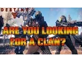 Destiny Gameplay - Are You Looking For A Clan