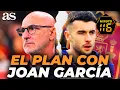 Lagu ¿JOAN GARCÍA AL MUNDIAL? EXCLUSIVA De la Fuente y su ESTRATEGIA en la PORTERÍA de ESPAÑA