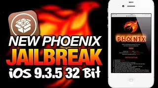 New PHOENIX JAILBREAK For IOS 9 3 5 32 Bit Devices Semi Untethered Jailbreak  New PHOENIX JAILBREAK For IOS 9 3 5 32 Bit Devices Semi Untethered Jailbreak