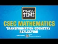 CSEC Mathematics - Transformation Geometry