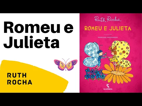 Download MP3 Romeu e Julieta | Ruth Rocha | Resumo