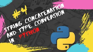Python Tutorial for Beginners String concatenation and type conversion in python