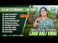 Download Lagu SALAM ASTUNGKARA - Yan Ferry Album Bali | JALAN KENANGAN || LAGU BALI VIRAL TERBARU 2025