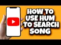 How To Use Hum To Search Song On YouTube Mobile Step By Step