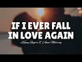 Download Lagu If I Ever Fall In Love Again (LYRICS) by Kenny Rogers \u0026 Anne Murray ♪