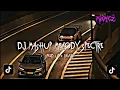 DJ MASHUP MELODY SPECTRE X ASULAMA SUKA DIA (Speed up \u0026 Reverb) ❗BAMBO ESTESTOD❗