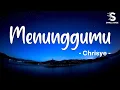 Download Lagu Menunggumu - Chrisye  | Lirik Lagu