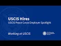 USCIS Hires USCIS Peace Corps Employer Spotlight