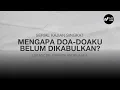 Download Lagu Mengapa Doa Doaku belum Dikabulkan? - Ustadz Dr. Firanda Andirja M.A