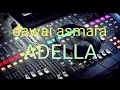 Lagu cek sound adella dawai asmara