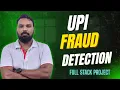 UPI Fraud Detection Using Machine Learning End-to-End Python Project Source Code Tutorial