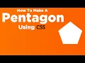 How To Make A Pentagon Using CSS CSS Shapes