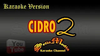 Download CIDRO 2 Karaoke Version II New Buana - Shepin Misa MP3