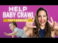 Help Baby Crawl 7 Simple Tips to Get Your Baby Moving
