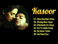 Lagu Kasoor Movie All Songs | Hindi Movie Song | Aftab S  Lisa Ray