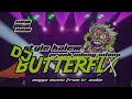Download Lagu DJ BUTTERFLY PRANK ODONG ODONG TR AUDIO FROM ANGGA MUSIC 🔥🔥