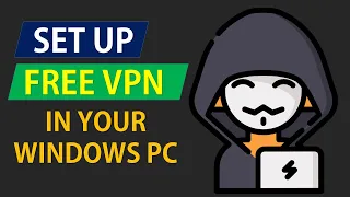Download How to Set up Free VPN in your Windows PC MP3