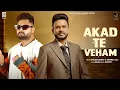 Lagu Akad Te Veham - Gulab Sidhu \u0026 Angrej Ali | Gaiphy | Latest Punjabi Songs 2025 | Stair Records