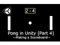 Unity Tutorial PONG 4 9 Making a Scoreboard