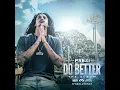 Do Better (Remix) (EXPLICIT)