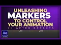 Use MARKERS to CONTROL ANIMATIONS in After Effects Adobe After Effects Tutorial