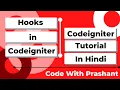 Hooks In Codeigniter Exception Handling Codeigniter Tutorial In Hindi by Prashant