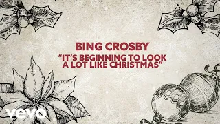 Bing Crosby It S Beginning To Look A Lot Like Christmas Lyric Video 
