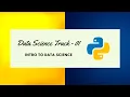 Data Science Track 01 Intro to Data Science