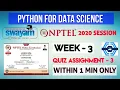 Python For Data Science - NPTEL WEEK 3 QUIZ ASSIGNMENT SOLUTION