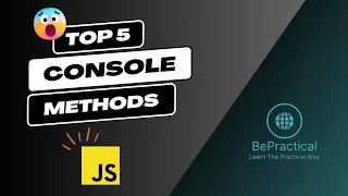 Top 5 Javascript Console Methods Web Development Javascript