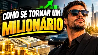 Como se Tornar um Milionário