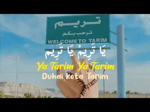 Download MP3 Ya Tarim Ya Tarim (Duhai Kota Tarim) Lirik Arab \u0026 Latin