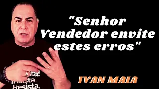 explica o dos 7 erros mais comuns em vendas por ivan maia audio