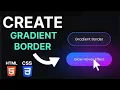 How to create a GRADIENT BORDER in CSS Tutorial