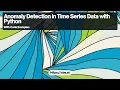 Anomaly Detection in Time Series Data with Python