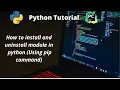 How to install and uninstall modules in python using pip command