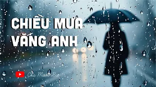 Chiều mưa vắng anh
