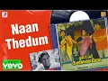 Download Lagu En Uyir Kannamma - Naan Thedum Lyric | Prabhu, Radha | Ilaiyaraaja