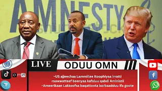 OMN ODUU GUYYAA ONK 31 2025 Ameerikaa Ajjeechaa Lammiilee Itoophiyaa Irratti Raawwatteef Beenyaa 