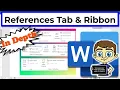 The Microsoft Word References Tab and Ribbon in Depth