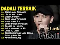 Download Lagu Dadali Lagu Favorit Saya Kumpulan Lagu Dadali Band Terbaru | Disaat Aku Tersakiti, Disaat Aku Pergi