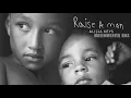 Alicia Keys - Raise A Man [Dreeemweaver RMX]