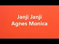 Download Lagu Agnes Monica - Janji Janji - Wow Lirik