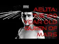 Download Lagu Aelita: The 100 Year Old Queen of Mars