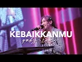 KebaikanMu (LGLP) - Gaby Rene (GBI PRJ)