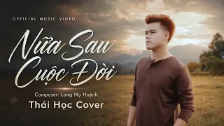 NỬA SAU CUỘC ĐỜI - LÊ MINH HIẾU x LONG HỌ HUỲNH | THÁI HỌC COVER | Mình chẳng yêu nhau ngày đôi mươi