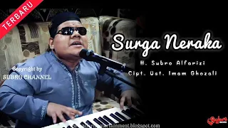 surga neraka h subro alfarizi cipt ust imam ghozali o g alfariz entertainment