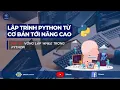 PYTHON Bai 13 Vong Lap While Trong Python Cac Bai Tap Su Dung Vong Lap While